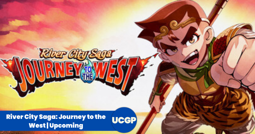 Official promotional artwork for River City Saga: Journey to the West on Upcoming Game Spot, featuring protagonist Kunio reimagined as Sun Wukong thrusting his fist forward alongside the fiery game logo against a stylized sunset backdrop.