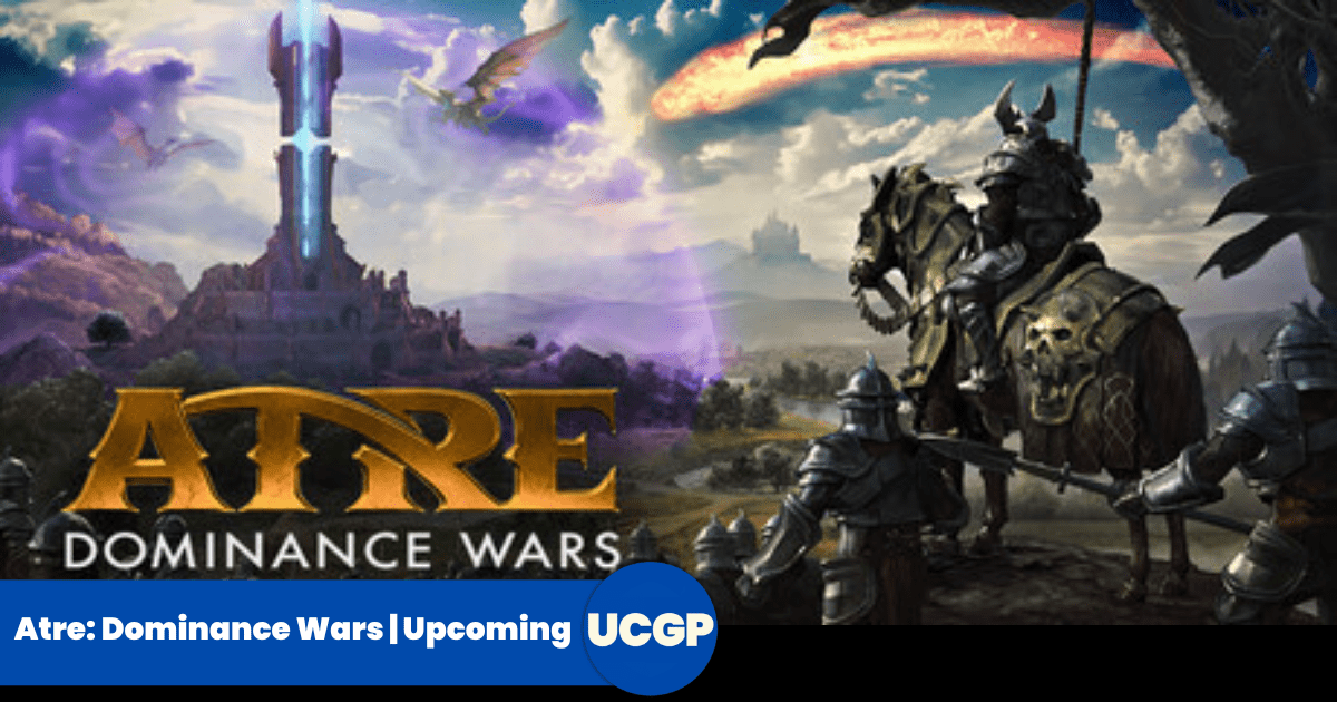 Atre: Dominance Wars Guide: Release Date, Factions & RTS